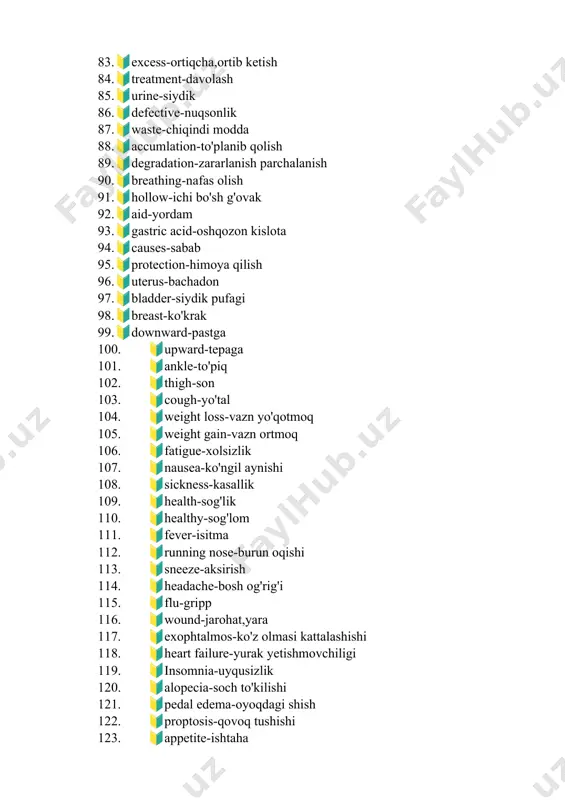 . 🔰malignant-o'limga oid 159. 🔰pain killer-og'riq qoldiruvchi 160. 🔰swollen-shish 161. 🔰x-ray- rentgen 162. 🔰arm-qo'l 163. 🔰leg-oyoq 164. 🔰trunk-tana 165. 🔰head-bosh 166. 🔰neck-bo'yin 167. 🔰ear-quloq 168. 🔰hear-eshitish 169. 🔰mouth-og'iz 170. 🔰lip-lab 171. 🔰face-yuz 172. 🔰hair-soch 173. 🔰shoulder-yelka 174. 🔰finger-barmoq 175. 🔰toe-oyoq barmoqlari 176. 🔰nail-tirnoq 177. 🔰feet-oyoqlar 178. 🔰knee-tizza 179. 🔰cheek-yonoq 180. 🔰chin-iyak 181. 🔰eyebrow-qosh 182. 🔰forehead-peshona 183. 🔰nasal cavity-burun bo'shlig'i 184. 🔰oral cavity-og'iz bo'shlig'i 185. 🔰esophagus-qizilo'ngach 186. 🔰stomach-oshqozon 187. 🔰liver-jigar 188. 🔰pancreas-oshqozonosti bezi 189. 🔰portal vein-darvoza vena 190. 🔰heart-yurak 191. 🔰atrium-bo'lmacha 192. 🔰ventricle-qorincha 193. 🔰right-o'ng 194. 🔰left-chap 195. 🔰low-past 196. 🔰high-yuqori 197. 🔰abnormal-g'ayritabiy 198. 🔰ache-og'riq 199. 🔰pain-og'riq 200. 🔰painful-og'riqli 201. 🔰acute-o'tkir 202. 🔰amnesia-xotirani yo'qotish 203. 🔰amputation-biror a'zoni olib tashlash(masalan:sonni kesib tashlash) 204. 🔰anaemia-qonda eritrotsit kamligi 205. 🔰bedsore-yotoq yarasi 206. 🔰blood count-qonda eritrotsit va leykotsit miqdori 207. 🔰blood donor-qon beruvchi 208. 🔰blood vessel-qon tomiri 209. 🔰blood supply-qon ta'minoti 210. 🔰breech-ona qornidagi bolani boshi tepada,oyog'i past bo'lib joylashishi 211. 🔰broken-singan 212. 🔰cancer-saraton 213. …
