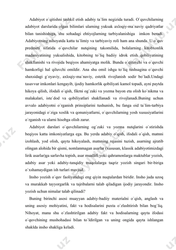 uv faoliyatidagi eng qiyin nuqtalardan biridir. insho juda uzoq va murakkab tayyorgarlik va tajribalarni talab qiladigan ijodiy jarayondir. insho yozish uchun nimalar talab qilinadi? buning birinchi asosi muayyan adabiy-badiiy materialni o`qish, anglash va uning asosiy mohiyatini, fakt va hodisalarini puxta o`zlashtirish bilan bog`liq. nihoyat, mana shu o`zlashtirilgan adabiy fakt va hodisalarning qayta ifodasi o`quvchining mushohadasi bilan to`ldirilgan va uning ongida qayta ishlangan shaklda insho shakliga keladi. o`quvchilar o`z tajribalarida diktant, bayon singari yozma ish turlari bilan yaxshi tanish bo`lishadi. bu tajribalar ularga boshlang`ich sinflardanoq yaxshi ma`lum. yuqori sinflarda ularga bunday yozma ishlarning ijodiy topshiriqli turlarini ko`proq berish maqsadga muvofiq bo`ladi. bularning orasida o`quvchining o`zi mustaqil tarzda davom ettiradigan bayon turlari o`ziga xos o`rin tutadi. uning asosiy mohiyati shundan iboratki, o`quvchiga muayyan bir matn tavsiya etiladi. bu matn tugallanmaganligi bilan o`ziga xoslik kasb etadi. matnning asosiy xususiyati shundaki, unda muayyan tipdagi fikr (tasvir, tavsif, hikoya) boshlab beriladi. bu fikr o`quvchining qiziqishlarini, …
