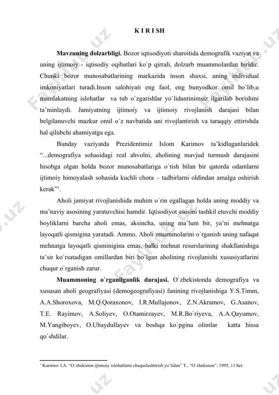 da muhim o`rin egallagan holda uning moddiy va ma’naviy asosining yaratuvchisi hamdir. iqtisodiyot asosini tashkil etuvchi moddiy boyliklarni barcha aholi emas, aksincha, uning ma’lum bir, ya’ni mehnatga layoqatli qismigina yaratadi. ammo, aholi muammolarini o`rganish uning nafaqat mehnatga layoqatli qisminigina emas, balki mehnat resurslarining shakllanishiga ta’sir ko`rsatadigan omillardan biri bo`lgan aholining rivojlanishi xususiyatlarini chuqur o`rganish zarur. muammoning o`rganilganlik darajasi. o`zbekistonda demografiya va xususan aholi geografiyasi (demogeografiyasi) fanining rivojlanishiga y.s.timm, a.a.shoroxova, m.q.qoraxonov, i.r.mullajonov, z.n.akramov, g.asanov, t.e. rayimov, a.soliyev, o.otamirzayev, m.r.bo`riyeva, a.a.qayumov, m.yangiboyev, o.ubaydullayev va boshqa ko`pgina olimlar katta hissa qo`shdilar. qashqadaryo viloyati aholisining geografik xususiyatlari m.yangiboyev tomonidan ancha mukammal o`rganilgan. hozirgi paytda viloyat aholisi geografiyasi p.qurbonov, m.berdiqulova, d.s.murodova va boshqa bir qator yosh tadqiqotchilar tomonidan turli jihatlarda o`rganilmoqda. bitiruv malakaviy ishning tadqiqot predmeti. ishhning tadqiqot predmeti qashqadaryo viloyati qishloq aholisi geografiyasi bo`lib, unda viloyatda qishloq aholisining joylashuvi, demografik tarkibi va boshqa masalar tahlil qilinadi. bitiruv malakaviy ishni bajarishda qiosiy-geografik, majmuiy-geografik metodlardan, tashkilotlarda …