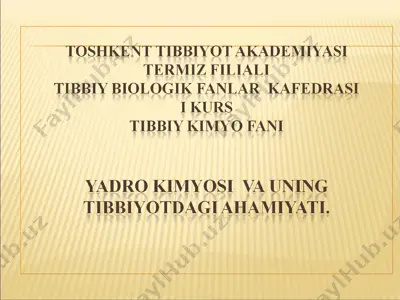 radioaktivlik va tibbiyot — PPT