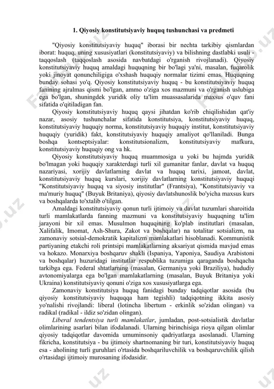 ., schütze r. (ed.). the cambridge companion to comparative constitutional law. – cambridge university press, 2019. – 652 pages. schuetze r. the cambridge companion to comparative constitutional law. – 2019. – pp.14 rosenfeld m., sajó a. (ed.). the oxford handbook of comparative constitutional law. – oxford university press, 2012. – 1424 p. 1. qiyosiy konstitutsiyaviy huquq tushunchasi va predmeti "qiyosiy konstitutsiyaviy huquq" iborasi bir nechta tarkibiy qismlardan iborat: huquq, uning xususiyatlari (konstitutsiyaviy) va bilishning dastlabki usuli - taqqoslash (taqqoslash asosida navbatdagi o'rganish rivojlanadi). qiyosiy konstitutsiyaviy huquq amaldagi huquqning bir bo'lagi ya'ni, masalan, fuqarolik yoki jinoyat qonunchiligiga o'xshash huquqiy normalar tizimi emas. huquqning bunday sohasi yo'q. qiyosiy konstitutsiyaviy huquq - bu konstitutsiyaviy huquq fanining ajralmas qismi bo'lgan, ammo o'ziga xos mazmuni va o'rganish uslubiga ega bo'lgan, shuningdek yuridik oliy ta'lim muassasalarida maxsus o'quv fani sifatida o'qitiladigan fan. qiyosiy konstitutsiyaviy huquq qaysi jihatdan ko'rib chiqilishidan qat'iy nazar, asosiy tushunchalar sifatida konstitutsiya, konstitutsiyaviy …