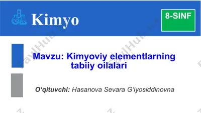kimyoviy elementlarning tabiiy oilalari — PPT