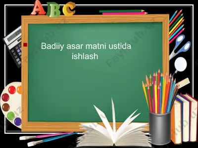 badiiy asar matni ustida ishlash — PPT