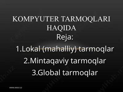 kompyuter tarmoqlari haqida — PPT