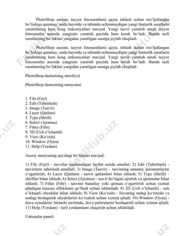 skunalar joylangan bo‘ladi. bu uskunalarga klaviaturada bir xil harf mos qo‘yilgan. bu harfni ketma-ket bir necha marta bosib, kerakli uskunani tanlab olish mumkin. uskunalarga lotin alifbosining bosh harflari mos qo‘yilgan va ularni chaqirish uchun klaviatura tugmasi shift tugmasi bilan birgalikda bosiladi. bu esa klaviatura tugmasi tasodifan bosilib ketishi va uskuna ishga tushishining oldini oladi. parametrlar paneli parametrlar panelida tanlangan uskunaning joriy parametrlari ko‘rsatiladi. zarurat bo‘lganda bu yerda uskunaning parametrlarini o‘zgartirish mumkin. palitralar sohasi palitralar sohasi photoshopning qo‘shimcha imkoniyatlaridan foydalanishda juda qo‘l keladi. zarur bo‘lganda u yerga palitra chaqiriladi. kerakmas paytda palitralar olib qo‘yiladi va tasvir bilan ishlash uchun ko‘proq joy ochiladi. palitralar ham uskunalar kabi bir nechtasi birlashtirilgan. ulardan keraklisini ochish uchun palitra oynasining mos jildi ochiladi. e’tiboringiz uchun rahmat! image1.jpeg image2.png image3.jpeg image4.jpeg