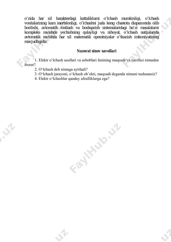risida informatsiya hosil qilishdir; ikkinchidan, bu fizik eksperimentdir; uchinchidan – o’lchash jarayonida o’lchanadigan kattalikning o’lchov birligini ishlatilishidir. demak, o’lchash jarayonida o’lchashdan ko’zda tutilgan maqsad, ya’ni izlanuvchi kattalik va o’lchash ob’yekti ishtirok etadi. shunday qilib, uchta tushunchani bir – biridan ajrata bilish kerak: o’lchash, o’lchash jarayoni va o’lchash usuli, o’lchash – bu umuman har xil kattaliklar to’g’risida informatsiya qabul qilish, o’zgartirish demakdir. o’lchash jarayoni – bu solishtirish eksperimentini o’tkazish jarayonidir (solishtirish qanday usulda bo’lmasin). o’lchash usuli esa – bu fizik eksperimentning aniq ma’lum struktura yordamida, o’lchash vositalari yordamida va eksperiment o’tkazishning aniq o’lchash algoritmi yordamida bajarilishi, amalga oshirilishi usulidir. o’lchash natijasi – o’lchanayotgan kattalikning son qiymatini o’lchash birligiga ko’paytmasi tariqadisa ifodalanadi: x=n[x] o’lchashlar fan va texnikaning qaysi sohasida ishlatilishiga qarab, u aniq nomi bilan yuritiladi: elektr o’lchashlar, mexanik o’lchashlar, issiqlik o’lchashlar va h. k. elektr o’lchashlar deganda elektr va magnit kattaliklarni, elektr zanjir parametrlarini va har xil noelektrik kattaliklarni o’lchash tushuniladi. …