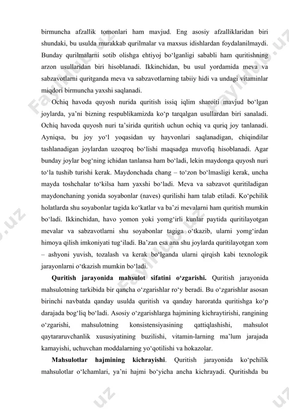 amin-larning ma’lum jarajada kamayishi, uchuvchan moddalarning yo‘qotilishi va hokazolar. mahsulotlar hajmining kichrayishi. quritish jarayonida ko‘pchilik mahsulotlar o‘lchamlari, ya’ni hajmi bo‘yicha ancha kichrayadi. quritishda bu jarayon tabiiy jarayon hisoblanadi. sabzavotlar va mevalar kapiplyar – g‘ovak materiyallar bo‘lganligi uchun quritish jarayonida ularning hajmi 3–4 martaga kichrayadi. kichrayshi quritish jarayonining butun davrida bir tekis boradi. mahsulot bir tekis quriganda uning shakli o‘zgarmaydi, lekin quritish notekis borganda, shaklida ma’lum bir o‘zgarishlar ham ro‘y berishi mumkin. mahsulotning qo‘ng‘ir ranggga kirishi va kuyish belgilanadi. quritish jarayonida qaytaruvchanlik hususiyatiga ega bo‘lmagan o‘zgarishlardan yana biri mahsulotda qo‘ng‘ir rangning paydo bo‘lishi va qurish belgilarining namoyon bo‘lishi hisoblanadi. mahsulotning qo‘ng‘ir rangga kirishi quritish jarayonida bo‘ladigan melanoid reakksiyasi, qandning issiqlik ta’sirida karamelizatsiyaga uchrashi va polifenol moddalarning fermentlar ta’sirida oksidlanishi bilan izohlanadi. mahsulotning ana shunday qo‘ng‘ir rang hosil qilib qolishidan himoya qilishning birdan – bir yo‘li so2 gazi bilan qayta ishlash, ya’ni sulfitatsiya jarayonini o‘tkazish hisoblanadi. bundan tashqari, qo‘ng‘ir rang hosil bo‘lishining …