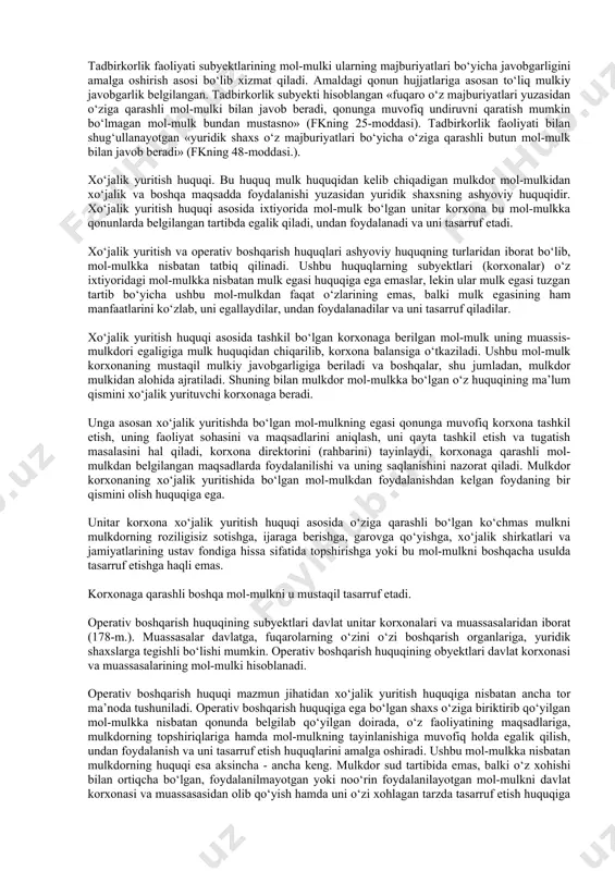 ik tasnifga ega: a) xususiy va turga xos alomatlari bilan belgilangan ashyolar (fkning 87m.); b) bo‘linadigan va bo‘linmaydigan ashyolar (fkning 88m.); v) iste’mol qilinadigan va iste’mol qilinmaydigan ashyolar (fkning 89m.); g) asosiy va mansub ashyolar; (fkning 90m.). d) murakkab ashyolar (fkning 91m.). ushbu ashyolardan keladigan hosil va daromadlar ham mol-mulk sifatida tadbirkorga tegishli bo‘ladi. mol-mulkning huquqiy holati (rejimi) deganda, mol-mulkka egalik qilish, undan foydalanish va uni tasarruf qilish bo‘yicha qonun hujjatlari bilan o‘rnatilgan qoidalar (normalar) yig‘indisi tushuniladi. mol-mulkning huquqiy holati (rejimi) bir qancha omillarga, xususan, mol-mulkning huquq subyektiga tegishliligini belgilovchi yuridik titulga, mol-mulkning nima maqsadda tayinlanishiga, xo‘jalik foydalanishiga bog‘liqdir. tadbirkorning mol-mulkka nisbatan mulk huquqining vujudga kelishi va bekor bo‘lishi, ularga egalik qilish, undan foydalanish va uni tasarruf etishning xususiyatlari mulk shakllariga qarab qonun tomonidan o‘rnatiladi. o‘zbekistonda fuqarolik kodeksiga asosan mulkning ikki shakli: xususiy mulk va ommaviy mulk shakllari belgilangan. xususiy mulkning subyektlari fuqarolar va yuridik shaxslar hisoblanadi. tadbirkorlik faoliyatida foydalanishdagi …