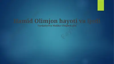 hamid olimjon hayoti va ijodi — PPTX