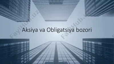 aksiya va obligatsiya bozori — PPTX