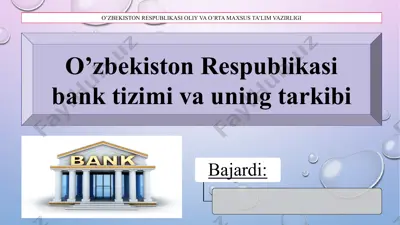o’zbekiston respublikasi bank tizimi va uning tarkibi — PPTX