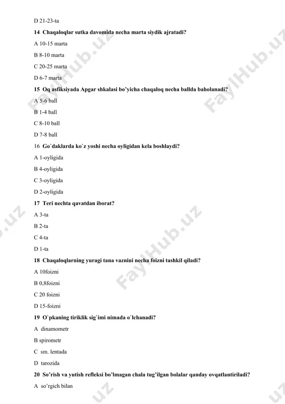 35 sariq kasalligi vaksinasi qanday nomlanadi? a opv b bsj c akds d vg “v” 36 yangi tug`ilgan chaqaloqning bosh aylanasi necha sm ni tashkil qiladi? a 28-sm b 32-sm c 30-sm d 34-35sm 37 chaqaloqning kindigi qachon kesiladi? a tug`ilgandan so`ng b 2-daqiqa o`tgach c 5-daqiqao`tgach d 4-daqiqao`tgach 38 qondagi qand miqdorini aniqlash uchun qon qachon olinadi? a kunduzi to’q qoringa b ertalab to’q qoringa c kechqurun och qoringa d ertalab och qoringa 39 chaqaloqning birinchi patronaji qachon o`tkaziladi? a tug’ruq xonadan chiqqanda dastlabki 3 kun davomida b 5-kundan so`ng c 1-xaftadan so`ng d 10-kundan so`ng 40 asfiksiya nima? a dispepsiya b harorat ko`tarilishi c qayt qilish d bo`g`ilish 41 tug`ruq jarohatlarini eng ko`p uchraydigan turini ko`rsating. a asfiksiya b kefalogematoma c kalla ichi d gipoksiya 42 antropometriya nima? a bolaning jismoniy rivojlanishini baholash b nutqni baholash c birlamchi ishlov berish d ruhiy rivojlanishni baholash 43 piodermiya nima? a …