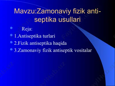 zamonaviy fizik antiseptika usullari — PPTX