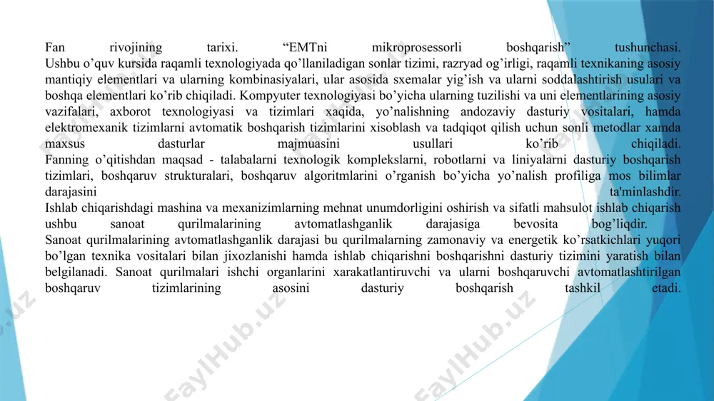 vchi avtomatlashtirilgan boshqaruv tizimlarining asosini dasturiy boshqarish tashkil etadi. dasturiy boshqarish tizimlari (dbt) ning tashkil etuvchi elementlariga ishchi mashinaning ijrochi organini xarakatga keltiruvchi elektr motor va uning koordinatalarini boshqaruvchi boshqariluvchi o’zgartkich, o’zgartkichning boshqaruv tizimi va turli o’lchov o’zgartkichlar, vazifalovchi qurilma hamda turli elektron moslama va qurilmalar kiradi. biroq zamonaviy dbt ni loyixalash, tahlil qilish va yaratish jarayonida maxsus xisoblash tizimlari hamda konkret boshqaruv obyekti uchun dasturiy ta`minotni bilish talab etiladi. «dasturiy va raqamli boshqarish» fanning asosiy vazifalaridan biri texnologik komplekslarni, robotlarni va liniyalarni dasturiy boshqarish tizimlari, boshqaruv srtrukturalari, boshqaruv algoritmlarini o’rganishdan iborat. axborotni qayta ishlashning raqamli usullarining jadal rivojlanish sur`ati axborotni qayta ishlashning mikroprosessor vositalarini (shaxsiy kompyuterlar va tegishli periferik uskunalar) hisoblash va ishlab chiqarishni boshqarish amaliyotida ishlab chiqarishni va uni universal ravishda joriy qilishni talab qiladi. ularning apparatlari, shu jumladan mikroprotsessorlar, tekshirgichlar, anakartlar, drayverlar, video va audio ma'lumotlarning chiqish tizimlari va boshqalar, ushbu vositalardan foydalangan holda hisoblash kuchini va …