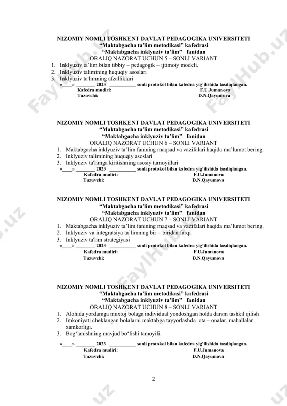 kafedra yig’ilishida tasdiqlangan. kafedra mudiri: f.u.jumanova tuzuvchi: d.n.qayumova nizomiy nomli toshkent davlat pedagogika universiteti “maktabgacha ta’lim metodikasi” kafedrasi “maktabgacha inklyuziv ta’lim” fanidan oraliq nazorat uchun 5 – sonli variant 1. inklyuziv ta’lim bilan tibbiy – pedagogik – ijtimoiy modeli. 2. inklyuziv talimining huquqiy asoslari 3. inklyuziv ta'limning afzalliklari «____» ________ 2023 ___________ sonli protokol bilan kafedra yig’ilishida tasdiqlangan. kafedra mudiri: f.u.jumanova tuzuvchi: d.n.qayumova nizomiy nomli toshkent davlat pedagogika universiteti “maktabgacha ta’lim metodikasi” kafedrasi “maktabgacha inklyuziv ta’lim” fanidan oraliq nazorat uchun 6 – sonli variant 1. maktabgacha inklyuziv ta’lim fanining maqsad va vazifalari haqida ma’lumot bering. 2. inklyuziv talimining huquqiy asoslari 3. inklyuziv ta'limga kiritishning asosiy tamoyillari «____» ________ 2023 ___________ sonli protokol bilan kafedra yig’ilishida tasdiqlangan. kafedra mudiri: f.u.jumanova tuzuvchi: d.n.qayumova nizomiy nomli toshkent davlat pedagogika universiteti “maktabgacha ta’lim metodikasi” kafedrasi “maktabgacha inklyuziv ta’lim” fanidan oraliq nazorat uchun 7 – sonli variant 1. maktabgacha inklyuziv ta’lim fanining maqsad va vazifalari …
