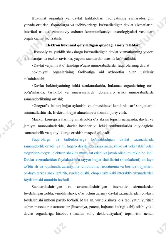 foydalanishi mumkin bo‘ladi. standartlashtirilgan va avtomatlashtirilgan interaktiv xizmatlardan foydalangan xolda, yuridik shaxs, o‘zi uchun zaruriy davlat xizmatlaridan on-layn foydalanishi imkoni paydo bo‘ladi. masalan, yuridik shaxs, o‘z faoliyatini yuritish uchun maxsus ruxsatnomalar (litsenziya, patent, bojxona ko‘rigi kabi) olishi yoki, davlat organlariga hisobot (masalan soliq deklaratsiyalari) topshirishi uchun tegishli portaldan foydalanib, tezkor va qulay ravishda ko‘zlangan maqsadga erishishi mumkin. bunda to‘lovlarni ham on-layn usulda, internet banking yoki sms-banking kabi xizmatlardan foydalanib amalga oshirish imkoniyati yaratiladi. davlat boshqaruvi ichki strukturasi – vazirliklar, idoralar, tashkilot va muassasalar, markaziy, hududiy va mahalliy hokimiyatlar, orasida elektron hujjat almashinuvi yo‘lga qo‘yiladi. idoralararo munosabatlarda yaxlit interaktiv axborot tizimini qo‘llash orqali, o‘zaro aloqa va ichki monitoring tizimi shaffoflanadi. qolaversa, elektron hukumatni joriy qilish orqali erishilishi ko‘zda tutiladigan yana bir qancha iqtisodiy va ijtimoiy naf omillari ham mavjudki, ularni ham o‘z o‘rnida e’tirof etib o‘tish zarur: elektron hujjat almashinuvi tufayli, qog‘oz iste’moli qisqaradi, ya’ni qog‘oz mahsuloti tejaladi; hujjat almashinuv tizimida …
