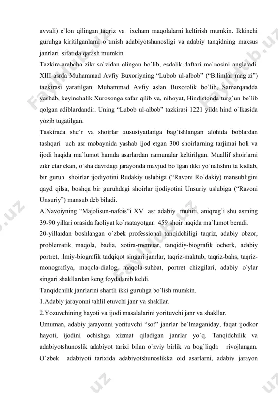 bek professional tanqidchiligi taqriz, adabiy obzor, problematik maqola, badia, xotira-memuar, tanqidiy-biografik ocherk, adabiy portret, ilmiy-biografik tadqiqot singari janrlar, taqriz-maktub, taqriz-bahs, taqriz-monografiya, maqola-dialog, maqola-suhbat, portret chizgilari, adabiy o`ylar singari shakllardan keng foydalanib keldi. tanqidchilik janrlarini shartli ikki guruhga bo`lish mumkin. 1.adabiy jarayonni tahlil etuvchi janr va shakllar. 2.yozuvchining hayoti va ijodi masalalarini yorituvchi janr va shakllar. umuman, adabiy jarayonni yorituvchi “sof” janrlar bo`lmaganiday, faqat ijodkor hayoti, ijodini ochishga xizmat qiladigan janrlar yo`q. tanqidchilik va adabiyotshunoslik adabiyot tarixi bilan o`zviy birlik va bog`liqda rivojlangan. o`zbek adabiyoti tarixida adabiyotshunoslikka oid asarlarni, adabiy jarayon haqida ma`lumot beruvchi tazkiralar biz yuqorida qayd etib o`tgandik. adabiyotshunoslik va tanqidchilikka oid asarlar janrini biz endigina belgilamoqdamiz. bunda navoiy, boburlar ilmiy-nazariy tadqiqot yaratganligini, “majolisun-nafois” adabiy portret va portret chizgilaridan tashkil topganligini, “boburnoma”da, ogahiy, munis asarlarida xotira, portret chizgilari janrlari diqqatni jalb qilishligini, nihoyat klassik adabiyotda biografik asarlar paydo bo`lganligini nazarda tutmoqdamiz. xx asr arafasida taqriz, maqola singari janrlar vaqtli …