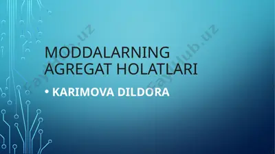 moddalarning agregat holatlari — PPTX