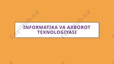 informatika va axborot texnologiyasi — PPTX