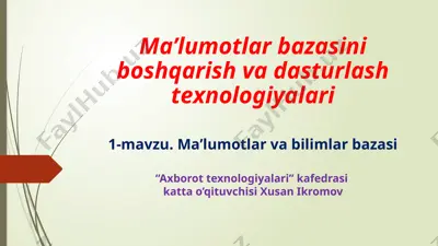 ma’lumotlar bazasini boshqarish va dasturlash texnologiyalari — PPTX