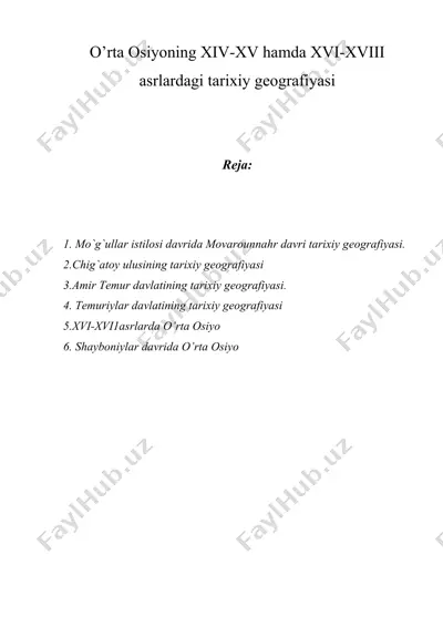 o’rta osiyoning xiv-xv hamda xvi-xviii asrlardagi tarixiy geografiyasi — DOC
