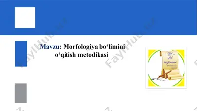 morfologiya bo‘limini o‘qitish metodikasi — PPTX
