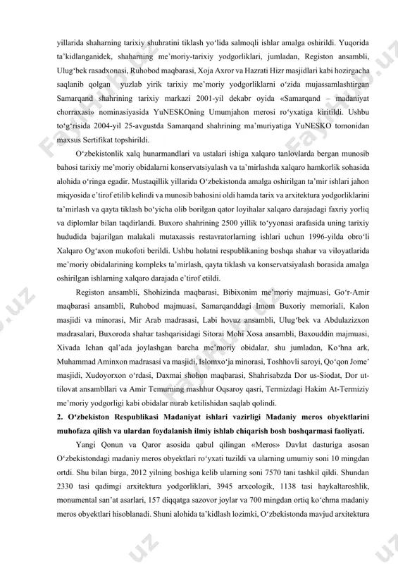 haddan tashqari batafsillashtirilgan ishlanmalardan farqli oʻlaroq, shaharsozlikning aholi hayoti va faoliyati uchun qulay sharoitlar bilan bogʻliq asosiy muammolari hal etila boshlandi. muhimi shundaki, shaharlarning bosh rejalarida eski shahar infratuzilmasini zudlik bilan hal qilish, madaniy merosni saqlab qolish, bogʻ-park san’atini tiklash va ekologiyani yaxshilash chora-tadbirlari koʻrildi. mustaqil rivojlanish yillarida shaharsozlikka yangi innovasion texnologiyalar joriy yetilishi bilan bir qatorda me’moriy-monumental merosni saqlab qolish, ta’mirlash va rekonstruksiya qilish ustuvor ahamiyat kasb yetdi. bunda 2000-yillarda oʻzbekiston shaharlarini jahon andozalari darajasida taraqqiy yettirish, shaharsozlikni tartibga solish, shuningdek, qadimiy shaharlar tarixiy hududlari muhofazasini kuchaytirishga qaratilgan yana qoʻshimcha qabul qilingan me’yoriy hujjatlar alohida ahamiyat kasb yetdi. jumladan, oʻzbekiston respublikasi oliy majlisining 2002-yil 7-aprelda “oʻzbekiston respublikasining shaharsozlik kodeksi toʻgʻrisida”gi qarori, oʻzbekiston respublikasi vazirlar mahkamasining 2007-yil 2-fevraldagi “shaharsozlik faoliyatining alohida tartibga solinadigan obyektlarini umumdavlat va mahalliy ahamiyatga molik obyektlar jumlasiga kiritish hamda shaharsozlik faoliyatining alohida tartibga solinadigan obyektlarning chegaralarini belgilash tartibi toʻgʻrisi”dagi nizomi oʻzbekiston respublikasi vazirlar mahkamasining “oʻzbekiston respublikasi …