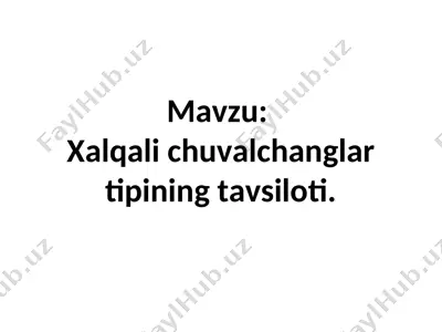 xalqali chuvalchanglar tipining tavsiloti — PPT