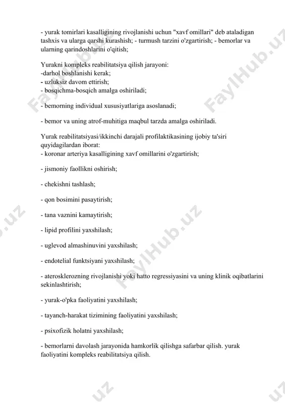 rdam berishga o'rgatish, uning oqibatlariga psixologik moslashish qobiliyatini rivojlantirishdir. kasallik; - yurak tomirlari kasalligining rivojlanishi uchun "xavf omillari" deb ataladigan tashxis va ularga qarshi kurashish; - turmush tarzini o'zgartirish; - bemorlar va ularning qarindoshlarini o'qitish; yurakni kompleks reabilitatsiya qilish jarayoni: -darhol boshlanishi kerak; - uzluksiz davom ettirish; - bosqichma-bosqich amalga oshiriladi; - bemorning individual xususiyatlariga asoslanadi; - bemor va uning atrof-muhitiga maqbul tarzda amalga oshiriladi. yurak reabilitatsiyasi/ikkinchi darajali profilaktikasining ijobiy ta'siri quyidagilardan iborat: - koronar arteriya kasalligining xavf omillarini o'zgartirish; - jismoniy faollikni oshirish; - chekishni tashlash; - qon bosimini pasaytirish; - tana vaznini kamaytirish; - lipid profilini yaxshilash; - uglevod almashinuvini yaxshilash; - endotelial funktsiyani yaxshilash; - aterosklerozning rivojlanishi yoki hatto regressiyasini va uning klinik oqibatlarini sekinlashtirish; - yurak-o'pka faoliyatini yaxshilash; - tayanch-harakat tizimining faoliyatini yaxshilash; - psixofizik holatni yaxshilash; - bemorlarni davolash jarayonida hamkorlik qilishga safarbar qilish. yurak faoliyatini kompleks reabilitatsiya qilish. ushbu ta'sirlar o'tkir yurak kasalliklaridan kelib …