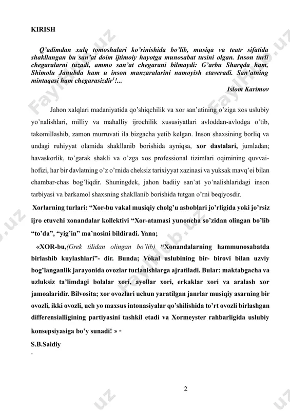 ovozli birlashgan differensialligining partiyasini tashkil etadi va xormeyster rahbarligida uslubiy konsepsiyasiga bo’y sunadi! » - s.b.saidiy «xor san’ati– bu, jahon davlatlarining o’zlik maqomidagi milliylik ramzi, iftihori, shaxs sifatida har bir fuqarosining faxri va g’ururi, ma’naviy ruhiyyatining badiiyligini ifodalovchi oynayu- omilidir s.b.saidiy qadimda u yo bu jarayonlarda, ya’ni fol’klor- (mahalliy) yo milliy(professional) saroy xor jamoasi, harbiylar xori, havasmandlar xorida alohida e’tibor qaratib kelingan. xor – nafaqat inson tarbiyasida shaxsni ajdodlar ruhida tarbiyalash vositasida kamolotga yetkazish hatto ramziy hollarda insoniyat hayotini ham saqlab qolganligi va hamdo’stlikni kuchayib borishida ham ruhiy jihatdan o’z taassirotini yetkazib turganligi haqida rivoyatlar mavjud. tarix sarchashmalarida rivoyat qilishicha, kunlarning birida “har ikkala qo’shni davlat kelishmovchiligidan jang maydonini tanlab, qo’shinlarini birbiroviga qarshi qaratib saf tortib turgan emish. jang boshlanishidan oldin birining otasi yo tog’osi, akasiyu- ukasi, kuyavi va boshqa qarindoshlari bir –biroviga qarshi dushman sifatida qarab turgan paytda, u va bu tomondagi mashhur akaukalarning biri shoir va ikkinchisi esa …