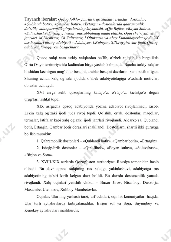 mambetovlar. oqinlar. ularning yashash tarzi, urf-odatlari, oqinlik konuniyatlari haqida. ular turli aytishuvlarda tarbiyalanadilar. birjon sol va sora, suyumboy va kenekey aytishuvlari mashhurdir. oqinlar boshka xalqlarning dostonlarini xam kuylaganlar. masalan, o`zbek adabiyotidan «yusuf va zulayxo», forsiy adabiyotdan «shohnoma», «layli va majnun», qirg`iz eposi «manas», turkiy xalqlar og`zaki ijodidan «gurug`li» va hokazolar. jambo`l jabayev, nurpeis bayganin, nortoy begijonov kabi oqinlar yetishib chikdilar. oqinlar xam guruhlarga bo`lingan – qissaxon oqinlar /poet-knijnik/, oqin /akin-pevets/, manaschi oqin /fakat «manas» ni ko`ylab, maromiga yetkazadigan/. xix asr oxiriga kelib qozoq xalqi ichida ma`rifatparvarlik g`oyalarini yoyuvchi ziyolilar yetishib chiqa boshladi. ulardan chukon valixonov, ibroy oltinsarin, abay qunonboyevlar nomi tarixda o`chmas iz qoldirgan. abay qozoq klassik adabiyotining otasi xisoblanadi. u shoir va prozaikdir. dumbira chertib ulan aytgan. «shurlik qozog`im», «boy bolasi bilan kambag`al bolasi» kabi she`rlari mashhur. dostonlari: «iskandar», «ma`sud»; nasriy xikoyalari: «nasixat» /didaktik-falsafiy/. xx asr qozoq adabiyotining ilk bosqichida bir qator ijodkorlar o`z ijodlari bilan adabiyotni xar tomonlama …