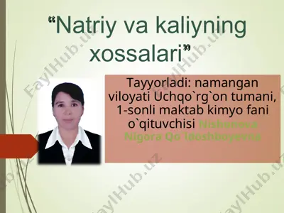 "natriy va kaliyning xossalari" — PPT