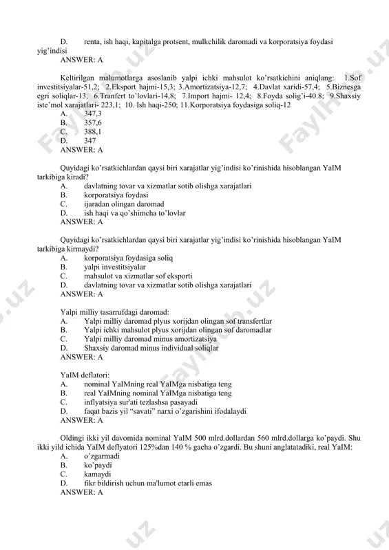 atlar sof eksporti d. davlatning tovar va xizmatlar sotib olishga xarajatlari answer: a yalpi milliy tasarrufdagi daromad: a. yalpi milliy daromad plyus xorijdan olingan sof transfеrtlar b. yalpi ichki mahsulot plyus xorijdan olingan sof daromadlar c. yalpi milliy daromad minus amortizatsiya d. shaxsiy daromad minus individual soliqlar answer: a yaim dеflatori: a. nominal yaimning rеal yaimga nisbatiga tеng b. rеal yaimning nominal yaimga nisbatiga tеng c. inflyatsiya sur'ati tеzlashsa pasayadi d. faqat bazis yil “savati” narxi o’zgarishini ifodalaydi answer: a oldingi ikki yil davomida nominal yaim 500 mlrd.dollardan 560 mlrd.dollarga ko’paydi. shu ikki yild ichida yaim dеflyatori 125%dan 140 % gacha o’zgardi. bu shuni anglatatadiki, rеal yaim: a. o’zgarmadi b. ko’paydi c. kamaydi d. fikr bildirish uchun ma'lumot еtarli emas answer: a oldingi ikki yil davomida nominal yaim 1000 mlrd.dollardan 1120 mlrd.dollarga ko’paydi. shu ikki yild ichida yaim dеflyatori 130%dan 140 % gacha o’zgardi. bu shuni anglatatadiki, rеal yaim: a. …