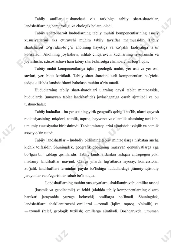 iyosiy, konfessional xo’jalik landshaftlari terminlari paydo bo’lishiga hududlardagi ijtimoiy-iqtisodiy jarayonlar va o’zgarishlar sabab bo’lmoqda. landshaftlarning muhim xususiyatlarni shakllantiruvchi omillar tashqi (kosmik va geodinamik) va ichki (alohida tabiiy komponentlarning o’zaro harakati jarayonida yuzaga keluvchi) omillarga bo’linadi. shuningdek, landshaftlarni shakllantiruvchi omillarni ―zonal‖ (iqlim, tuproq, o’simlik) va ―azonal‖ (relef, geologik tuzilish) omillarga ajratiladi. boshqaruvda, umuman hududlar siyosatida landshaftlarga isonlar hayoti va xo’jalik faoliyatining tabiiy asosi sifatida qaraladi. oxirgi yuz yillikda, ayniqsa aholi zich joylashgan hududlarda antropogen manzaraning shakllanishi keng tus oldi. chunki, inson relefga bevosita ya’ni to’g’ridan-to’g’ri (tog’-kon ishlari, suv qurilishi va hokazolar) va bilvosita ya’ni tabiiy muhitning komponentlari orqali ta’sir qiladi. misol uchun savannalarda o’rmonlarning kesib yuborilishi, cho’llanish jarayonlarining kuchayishiga va shamol ta’sirida shakllanuvchi relef shaklining rivojlanishiga olib kelmoqda. hududlarning muhandislik-geologik sharoitlari yer po’stlog’ining yuqori gorizont dinamikasi qurilishi tarkibini insonning xo’jalik faoliyati bilan bog’liq holda ifodalaydi. injenerlik-geologiyasi gruntlarda (tog’ jinslari), qurulishlarda va turli inshootlarni qurishda yuz beradigan hodisa va jarayonlarni oldindan bashorat …