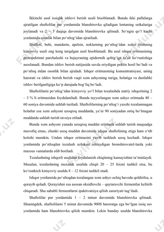 davomida 900s haroratga ega bo‘lgan issiq suv yordamida ham blanshirovka qilish mumkin. lekin bunday usulda blanshirovka qilinganda xom ashyodagi suvda eruvchan moddalar suvda erib mahsulotdan chiqib ketadi. bu esa mahsulotning sifatiga salbiy ta’sir ko‘rsatadi. tozalangan va blanshirovka qilingan shaftolilarni bankalarga joylaguncha qorayib qolmasligi uchun ularni sovuq suvga yoki vino, limon kislotalarining bir foizli eritmasiga solib qo‘yish maqsadga muvofiq hisoblanadi. so‘ngra tayyorlangan xom ashyolar qadoqlash uchun jo‘natiladi. qadoqlash. qadoqlashdan oldin tayyorlangan xom ashyo yana bir bor ko‘zdan kechiriladi. mayda mevalar va rezavor mevalar bankalarga avtomatik va yarimavtomatik usulda ishlaydigan mashinalar yordamida qadoqlanadi. olma, nok, behi butun yoki kesilgan holda, o‘rik, shaftolilar tozalangan holda bankalarga qo‘l kuchi yordamida zich joylanadi. bankalarga joylaganda mevalarning massasi kompotning netto massasining 50 – 65 % ini tashkil etilishini ta’minlash talab etiladi. yana shuni ham hisobga olish kerakki, sterilizatsiya jarayonida mevadan sharbat chiqishi hisobiga uning massasisi birmuncha kamayadi. qadoqlash uchun sovuq va issiq suv bilan yuvilib, par …