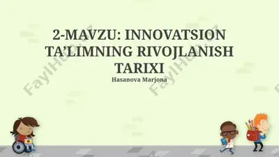 innovatsion ta'limning rivojlanish tarixi — PPTX