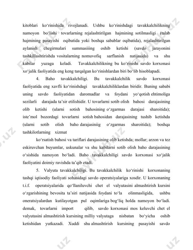 orxonasi emission faoliyatida va yana bir qator hollarda namoyon bo‘ladi. 7. inflyatsion tavakkalchilik. yuqori ipflyatsiya sur’ati sharoitlarida u xo‘jalik xavfining mustaqil ko‘rinishga ajratiladi. ushbu ko‘rinishdagi tavakkalchilik savdo korxonasi kapitalining haqiqiy qiymatini ta’minlash imkoniyatini (saklayotgan pul aktivlari shaklida). shu bilan birga uning pul shaklida shakllantirilgan alohida moliyaviy fondlarini (amortizatsion fondni) kutilayotgan tovarlarni qayta baholash fondini va shu kabilarni tavsiflaydi. ushbu ko‘rinishdagi tavakkalning zamonaviy bosqichlarida doimiy tavsifga egaligi va savdo korxonasining deyarli barcha operatsiyalarini ta’qib etishi unga xo‘jalik xavflarini boshqarish tizimida alohida e’tibor qaratilishini talab etadi. 8. investitsion tavakkalchilik. u savdo korxonasining investitsion faoliyati jarayonida kutilmagan moliyaviy yo‘qotishlarni yuzaga chiqish ehtimolini tavsiflaydi. ushbu faoliyatning ko‘rinishlari bilan mos ravishda investitsion xavfning ko‘rinishlari ajratiladi: haqiqiy invsstitsiyalash xavfi (ishlarning kalendar rejasini buzilishi; amalga oshirilgan ishlarning past sifatliligi; loyihaviy hujjatlashtirishning buzilishi; rejalashtirilgan budjet kapitali miqdorining oshib ketishi va shu kabilar) va moliyaviy investitsiyalash xavfi (savdo korxonasi moliyaviy aktivlari portfelini tashkil etuvchi aksiyalar va boshqa fond asboblarining …