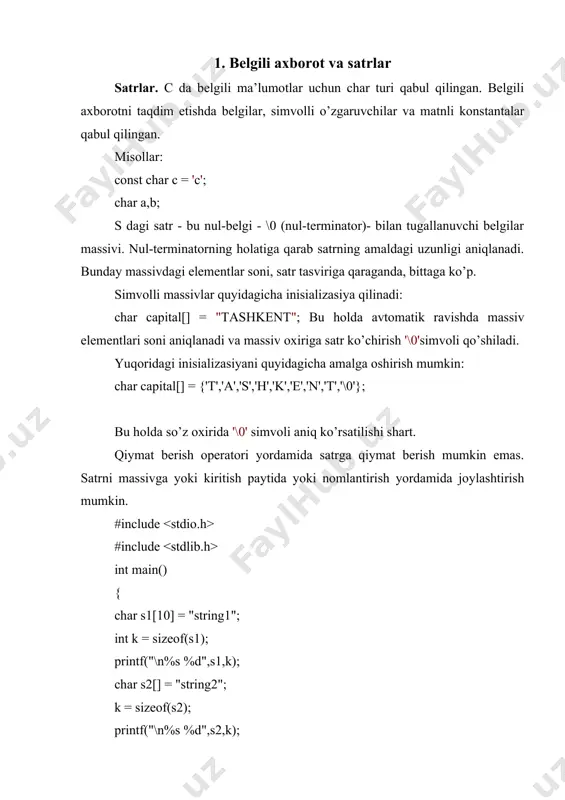 ivalent: if ( s[i] ! = c ) s[j] = s[i]; j++; funksiyalar va satrlar. funksiyalarda satrlar ishlatilganda ularning chegarasini ko’rsatish shart emas. satrlarning uzunligini hisoblash len funksiyasini quyidagicha ta’riflash mumkin: int len(char c[]) { int m = 0; for(m = 0;c[m]! = ’0’;m++); return m; }; shufunksiyadanfoydalanilgandasturnikeltiramiz: #include int len(char c[]) { int m = 0; while(c[m++]); return m-1; }; int main() { char e[] = "pro tempore!"; printf("\n%d", len(e)); return 0; } bu funksiyaning standart varianti strlen deb ataladi va bu funksiyadan foydalanish uchun string.h sarlavha faylidan foydalanish lozim. satrdan nusxa olish funksiyasi strcpy ni c tilida quyidagicha ta’riflash mumkin: #include void strlen(char s1[], char s2[]) { int i = 0; while(s2[i]! = '\0') s1[i++] = s2[i]; s1[i] = s2[i]; } int main() { char s1[] = "aaa"; char s2[] = "ddd"; strcpy(s1,s2); printf("%s",s1); return 0; } natija: ddd berilgan satrni teskariga aylantiruvchi funksiya: reverse(char s[]) { int …
