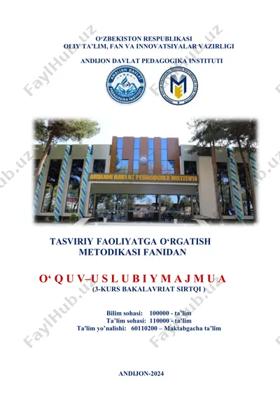 tasviriy faoliyatga o‘rgatish metodikasi fanidan — DOCX