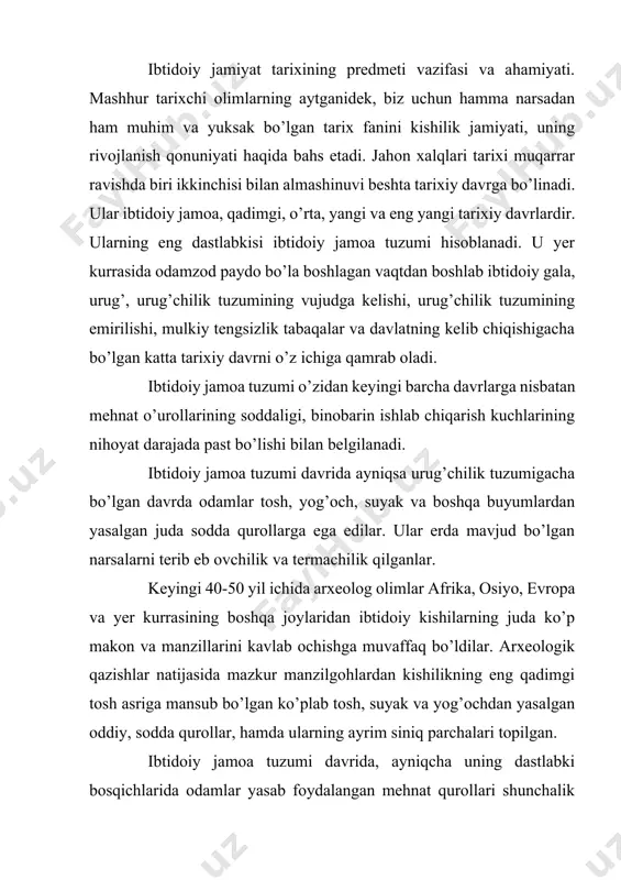 ehnat malakasi, ishlab chiqarish tajribasining nihoyat darajada past bo’lganligidan darak beradi. demak, mehnat qurollari turlarining ozligi, ularning soddaligi, qurol yasash texnikasining rivojlanmaganligi, o’z imkoniyatlarini bilmaslik ibtidoiy kishilarni tabiat oldida, unda ro’y beradigan turli tuman dahshatli tabiiy hodisalar oldida ojiz va himoyasiz qilib qo’ygan edi. bu hol ibtidoiy jamoa tuzumi davridagi odamlarning yakka tartibda yashab kun kechirishlariga, binobarin tabiatdagi xilma-xil hodisalarga o’arshi ayrim-ayrim holda kurashlariga sira ham imkon bermas edi. insonni bu dahshatli kuchlardan, azobuqubatlardan faqat mehnat, shunda ham umumlashib qilingan ijtimoiy mehnat qutqara olar edi, xolos. ibtidoiy kishilar birgalashib mehnat qilishlari natijasidagina qadam-baqadam tabiatning dahshatli kuchlarini enga boradilar. ibtidoiy davr kishilari o’sha vaqtlarda birgalashib mehnat qilmaganlarida ular qurshovida yashay olmay mazkur hayvonlarga emish bo’lib, yuzidan yo’q bo’lib ketar edilar. yuqorida ta`kidlab o’tganimizdek ular umumlashib yashash va mehnat qilishlari tufayligina yovuz kuchlardan g’olib chiqdilar. demak, o’sha davrdagi shart-sharoit ibtidoiy kishilarni birgalashib mehnat qilish va yashashga majbur etdi. birgalashib mehnat qilish yashash …