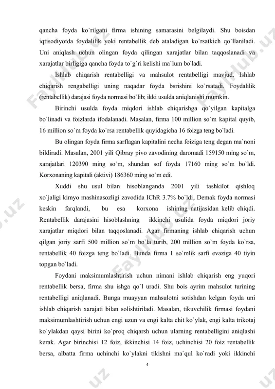 sh uchun nimani ishlab chiqarish eng yuqori rentabellik bersa, firma shu ishga qo`l uradi. shu bois ayrim mahsulot turining rentabelligi aniqlanadi. bunga muayyan mahsulotni sotishdan kelgan foyda uni ishlab chiqarish xarajati bilan solishtiriladi. masalan, tikuvchilik firmasi foydani maksimumlashtirish uchun engi uzun va engi kalta chit ko`ylak, engi kalta trikotaj ko`ylakdan qaysi birini ko`proq chiqarsh uchun ularning rentabelligini aniqlashi kerak. agar birinchisi 12 foiz, ikkinchisi 14 foiz, uchinchisi 20 foiz rentabellik bersa, albatta firma uchinchi ko`ylakni tikishni ma`qul ko`radi yoki ikkinchi ko`ylakni ham qo`shib tikadi. rentabellik qaerda pul ko`p foyda keltirsa, uning shu erga qo`yilishini bildiradi. ammo pul egasi oz bo`lsa-da, kafolatlangan daromad topmoqchi bo`lsa, pulini rentabelliga past, ammo bexavotir foyda beruvchi sohaga yoki ko`p daromad topmoqchi bo`lsa, rentabellik yuqori bo`lgan, lekin xatarli sohaga qo`yishi mumkin. tadbirkorlik uchun foydaniig mutlaq miqdori — hissasi ham muhim. foyda massasi rentabellik darajasiga, qo`yilgan pul (kapital) miqdoriga va kapitalning aylanishiga bog`liq. agar rentabellik qanchalik yuqori …