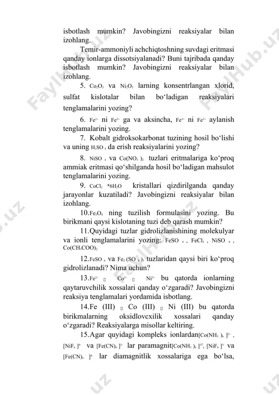 s ionlardan[co(nh3 )6 ]2+ , [nif6 ]4- va [fe(cn)6 ]3- lar paramagnit[co(nh3 )6 ]3, [nif6 ]3- va [fe(cn)6 ]4- lar diamagnitlik xossalariga ega bo‘lsa, kompleks hosil qiluvchi atom orbitallarining gibridlanish turini ifodalang. 16. quyidagi reaksiya tenglamalarini tugallab tenglashtiring: a) cocl2 + naclo + naoh= b) coso 4 + nh3 *h2o (kons. mo'l) = d) niso 4 + nh3 *h2o (kons. mo'l) =
