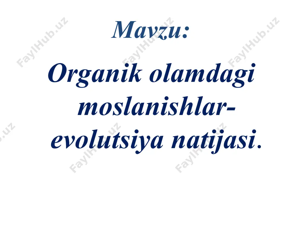 organik olamdagi moslanishlar-evolutsiya natijasi - Page 2
