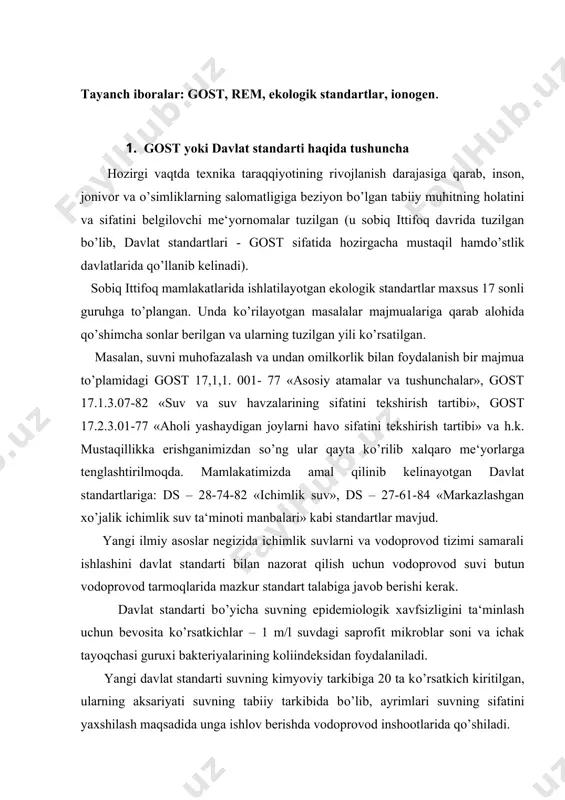 ta ko’rsatkich kiritilgan, ularning aksariyati suvning tabiiy tarkibida bo’lib, ayrimlari suvning sifatini yaxshilash maqsadida unga ishlov berishda vodoprovod inshootlarida qo’shiladi. quyidagi jadvalda 28-74-82 raqamli yangi standart («ichimlik suv») suv orgonoleptik xususiyatlarining ruxsat etiladigan darajada o’zgarishi me‘yorlari keltirilgan. jadval-1 28-74-82 davlat standarti bo’yicha suv organoleptik xossalarining ta‘sir etuvchi ko’rsatkichlari me‘yori ko’rsatkichlar me‘yorlar vodorod ko’rsatkich, rn temir, mg/l suvning umumiy qattiqligi, mg ekv/l marganets, mg/l mis, mg/l qoldiq polifosfatlar ( ro 3-4), mg/l sulfatlar xloridlar, mg/l quruq qoldiq, mg/l rux, mg/l 6,0-9,0 0,3 гача 7 гача 0,1 гача 0,1 гача 3,5 гача 500 мг гача 350 гача 1000 гача 5,0 гача 2. rem (pdk) haqida tushuncha. ekologik standartlarda, tabiiy muhit komponentlari (suv, havo, tog’ jinslari) va istemol buyumlaridagi zararli moddalar miqdorining beziyon yuqori chegarasi, yani kontsentratsiyasi - meyori (pdk) ko’rsatilgan. ularning kontsentratsiyasi standartda ko’rsatilgandan kam bo’lsa, sifatli hisoblanadi. ulardan turli maqsadlarda foydalanish mumkin. standart bo’yicha insonning iste‘mol qilishi uchun yaramaydigan maishiy texnik …