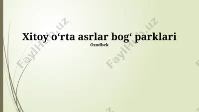 xitoy o‘rta asrlar bog‘ parklari — PPTX