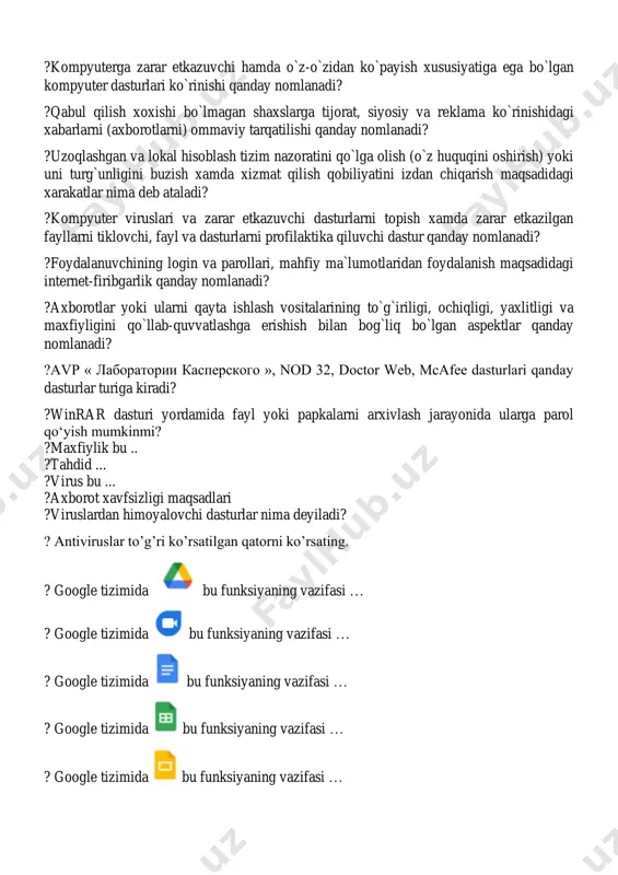 atini izdan chiqarish maqsadidagi xarakatlar nima deb ataladi? ?kompyuter viruslari va zarar etkazuvchi dasturlarni topish xamda zarar etkazilgan fayllarni tiklovchi, fayl va dasturlarni profilaktika qiluvchi dastur qanday nomlanadi? ?foydalanuvchining login va parollari, mahfiy ma`lumotlaridan foydalanish maqsadidagi internet-firibgarlik qanday nomlanadi? ?axborotlar yoki ularni qayta ishlash vositalarining to`g`iriligi, ochiqligi, yaxlitligi va maxfiyligini qo`llab-quvvatlashga erishish bilan bog`liq bo`lgan aspektlar qanday nomlanadi? ?avp « лаборатории касперского », nod 32, doctor web, mcafee dasturlari qanday dasturlar turiga kiradi? ?winrar dasturi yordamida fayl yoki papkalarni arxivlash jarayonida ularga parol qo‘yish mumkinmi? ?maxfiylik bu .. ?tahdid ... ?virus bu ... ?axborot xavfsizligi maqsadlari ?viruslardan himoyalovchi dasturlar nima deyiladi? ? antiviruslar to’g’ri ko’rsatilgan qatorni ko’rsating. ? google tizimida bu funksiyaning vazifasi … ? google tizimida bu funksiyaning vazifasi … ? google tizimida bu funksiyaning vazifasi … ? google tizimida bu funksiyaning vazifasi … ? google tizimida bu funksiyaning vazifasi … ?google tizimida bu funksiyaning vazifasi … ? quyidagi …