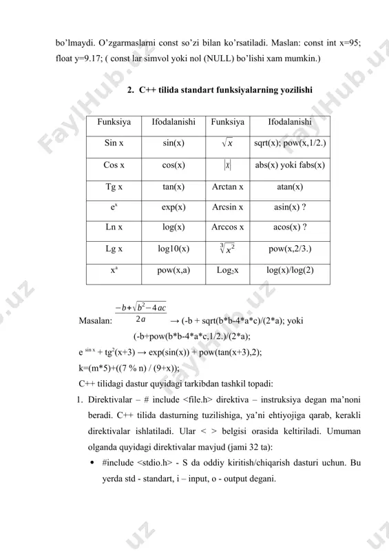 ishlatiladi. ular belgisi orasida keltiriladi. umuman olganda quyidagi direktivalar mavjud (jami 32 ta): · #include - s da oddiy kiritish/chiqarish dasturi uchun. bu yerda std - standart, i – input, o - output degani. · #include - c++ da kiritish/chiqarish uchun, oddiy amallar bajarilsa. · #include - standart funksiyalarni ishlatish uchun. · #include - dasturning tashqi ko’rinishini shakllantirish uchun. · #include - satr toifasidagi o’zgaruvchilar ustida amallar bajarish uchun. · #include - standart kutubxona fayllarini chaqirish uchun. · #include - kompyuter ichidagi soat qiymatlaridan foydalanish uchun. · #include - c++ tilining grafik imkoniyatlaridan foydalanish uchun. bu fayllar maxsus kutubxona e’lon fayllari hisoblanadilar va ular aloxida include deb nomlanadigan papkada saqlanadiar. hozirda c++ kutubxonasini yangilandi va undagi fayllarning nomlaridan .h (head – bosh ma’nosida) kengaytmasi olib tashlandi va oldiga c harfi qo’shildi (c dan qolgan 18 tasiga). bu fayllarda funksiya prototoifalari, toifalari, o’zgaruvchilar, o’zgarmaslar ta’riflari yozilgan bo’ladi. direktivalar dasturni uni kompilyasiya …