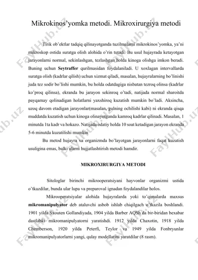 mikrokinos’yomka metodi. mikroxirurgiya metodi — DOCX