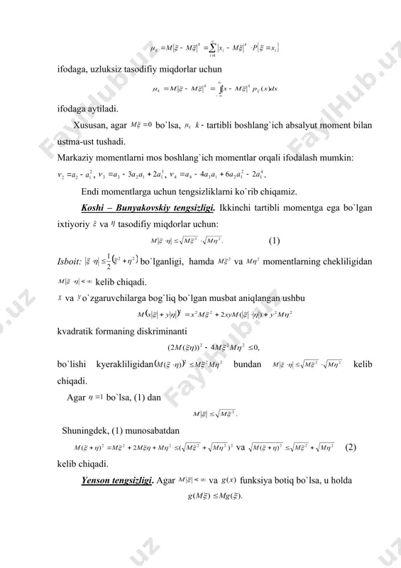 ment tasodifiy miqdorning dispersiyasi bo`ladi. 4-ta`rif: tasodifiy miqdorning k-tartibli markaziy absalyut momenti deb, diskret tasodifiy miqdorlar uchun ifodaga, uzluksiz tasodifiy miqdorlar uchun ifodaga aytiladi. xususan, agar bo`lsa, tartibli boshlang`ich absalyut moment bilan ustma-ust tushadi. markaziy momentlarni mos boshlang`ich momentlar orqali ifodalash mumkin: , , . endi momentlarga uchun tengsizliklarni ko`rib chiqamiz. koshi – bunyakovskiy tengsizligi. ikkinchi tartibli momentga ega bo`lgan ixtiyoriy va tasodifiy miqdorlar uchun: (1) isboit: bo`lganligi, hamda va momentlarning chekliligidan kelib chiqadi. va o`zgaruvchilarga bog`liq bo`lgan musbat aniqlangan ushbu kvadratik formaning diskriminanti bo`lishi kyerakliligidan bundan kelib chiqadi. agar bo`lsa, (1) dan shuningdek, (1) munosabatdan va (2) kelib chiqadi. yenson tengsizligi. agar va funksiya botiq bo`lsa, u holda isbot: agar funksiya botiq bo`lsa, u holda har bir uchun shunday funksiya topiladiki, bo`ladi. agar , deb olsak va bu tengsizlikning har ikki tomonidan matematik kutilma olsak, kelib chiqadi. lyapunov tengsizligi. agar tasodifiy miqdorning k-tartibli absolyut momenti mavjud bo`lsa, ixtiyoriy va …