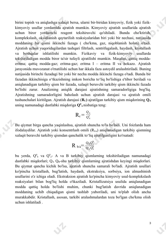 amunadagi dastlabki miqdoriga q0a nisbatiga teng: rc = bu qiymat birga qancha yaqinlashsa, ajratish shuncha to'la bo'ladi. uni foizlarda ham ifodalaydilar. ajratish yoki konsentrlash omili (rb/a) aniqlanadigan tarkibiy qismning xalaqit beravchi tarkibiy qismdan qanchalik toʻliq ajratilganligini ko'rsatadi: r b/a= bu yerda, q0b va q0a- a va b tarkibiy qismlarning tekshiriladigan namunadagi dastlabki miqdorlari; qa qb-shu tarkibiy qismlarning ajratishdan keyingi miqdorlari. bu qiymat qancha kichik bo'lsa, ajratish shuncha samarali bo'ladi. ajratish usullari ko'pincha kristallash, bug'latish, haydash, ekstraksiya, sorbsiya, ion almashinish usullarini o'z ichiga oladi. ekstraksion ajratish ko'pincha kimyoviy usul-komplekslash reaksiyalari bilan bog'liq holda o'tkaziladi. kristallizatsiya usulida aniqlanadigan modda qattiq holda bo'lishi muhim, chunki bug'latish davrida aniqlanadigan moddaning uchib chiqadigan qismi tashlab yuboriladi, uni to'plab olish ancha murakkabdir. kristallash, asosan, tarkibi aralashmalardan toza bo'lgan cho'kma olish uchun ishlatiladi . asosiy qism 1.1. sifat tahlili usullarining tasnifi analitik reaksiyalarni bajarishda ishlatiladigan moddaning miqdoriga qarab, sifat analizi quyidagilarga boʻlinadi : oldingi nomlanish yangi nomlanish …